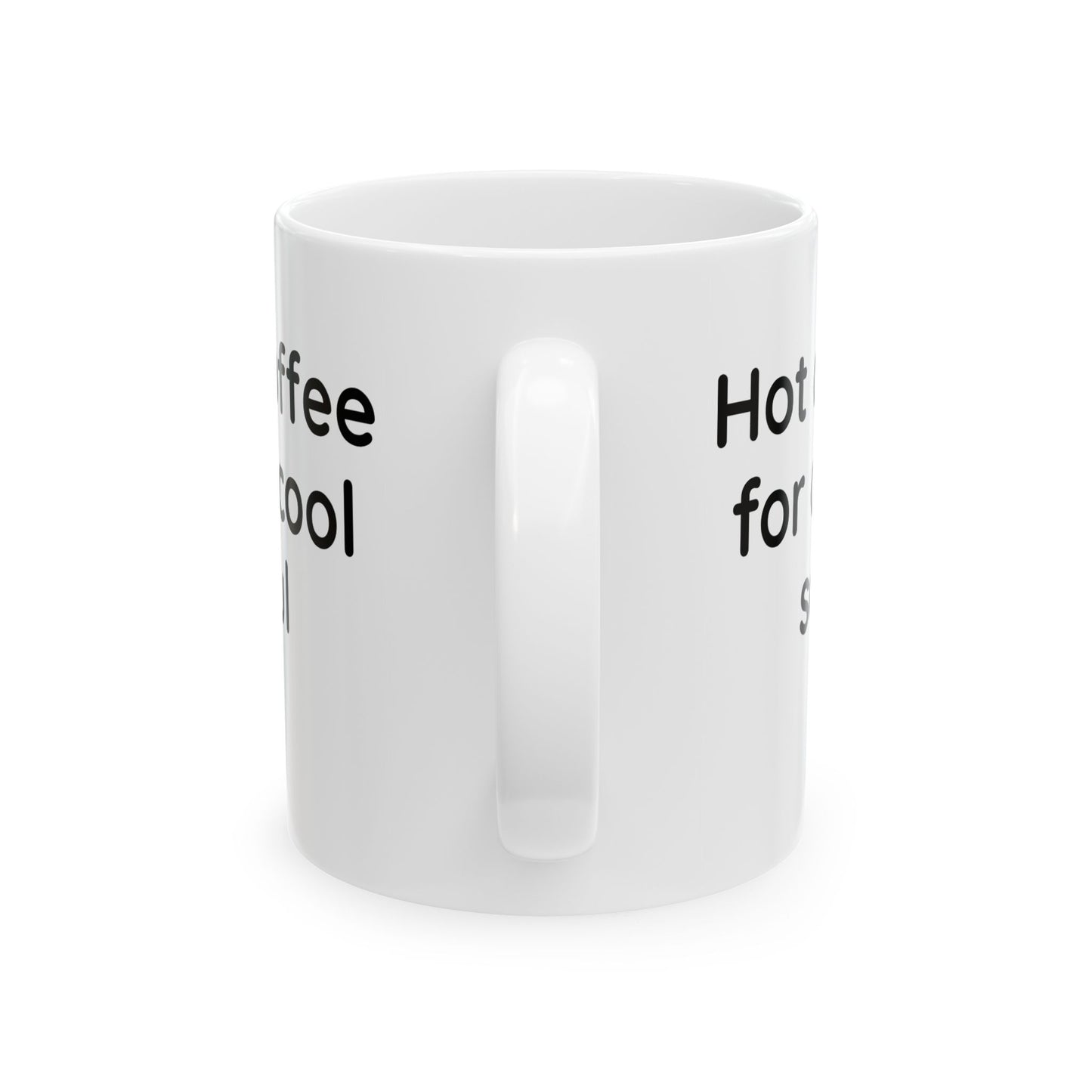 Hot coffee for a cool sould Ceramic Mug, (11oz, 15oz) - CoolCollectiveCo