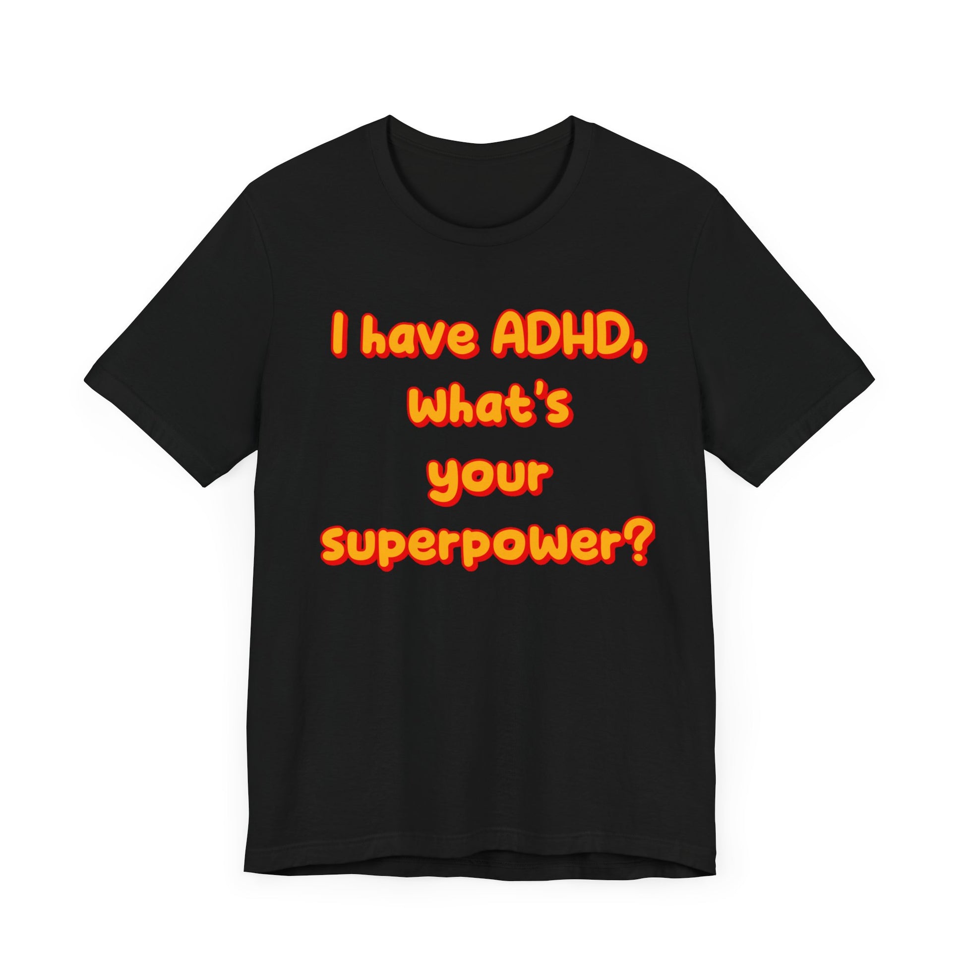 ADHD Superpower Unisex Short Sleeve Tee – Empowering Awareness Shirt - CoolCollectiveCo