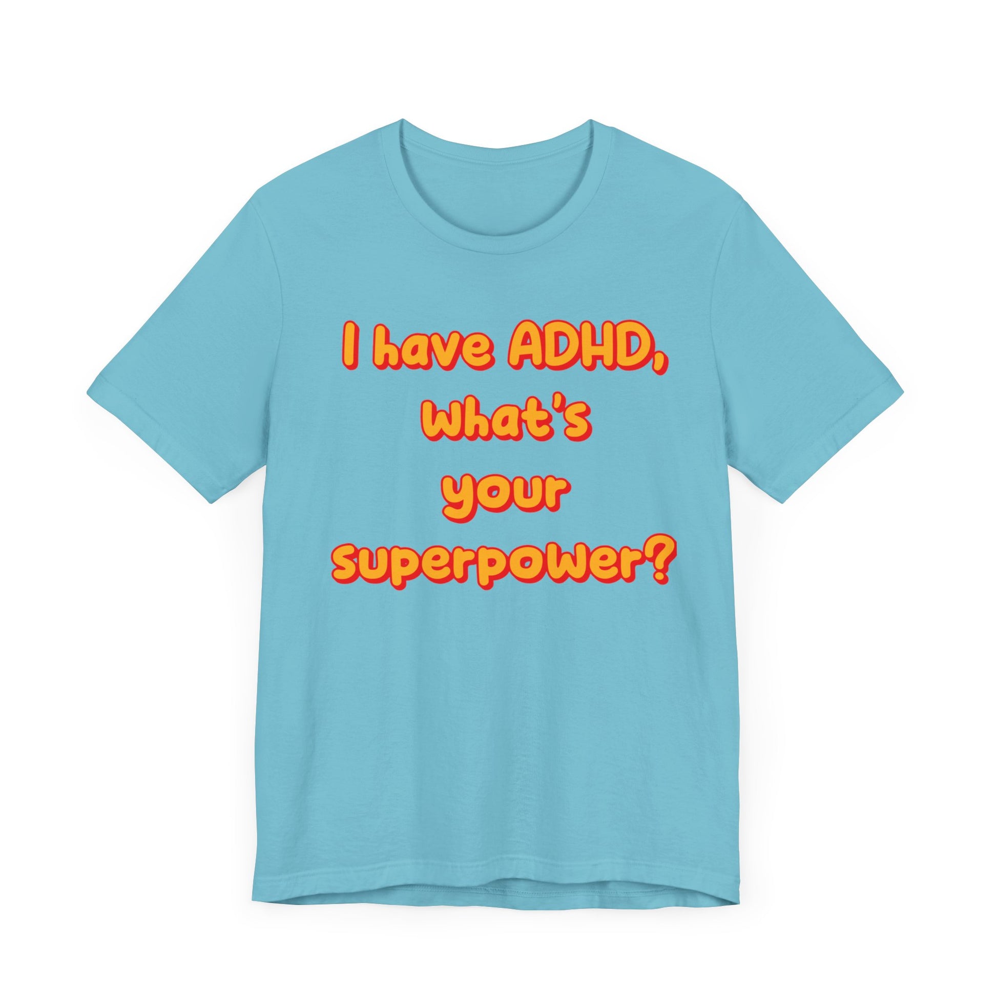 ADHD Superpower Unisex Short Sleeve Tee – Empowering Awareness Shirt - CoolCollectiveCo