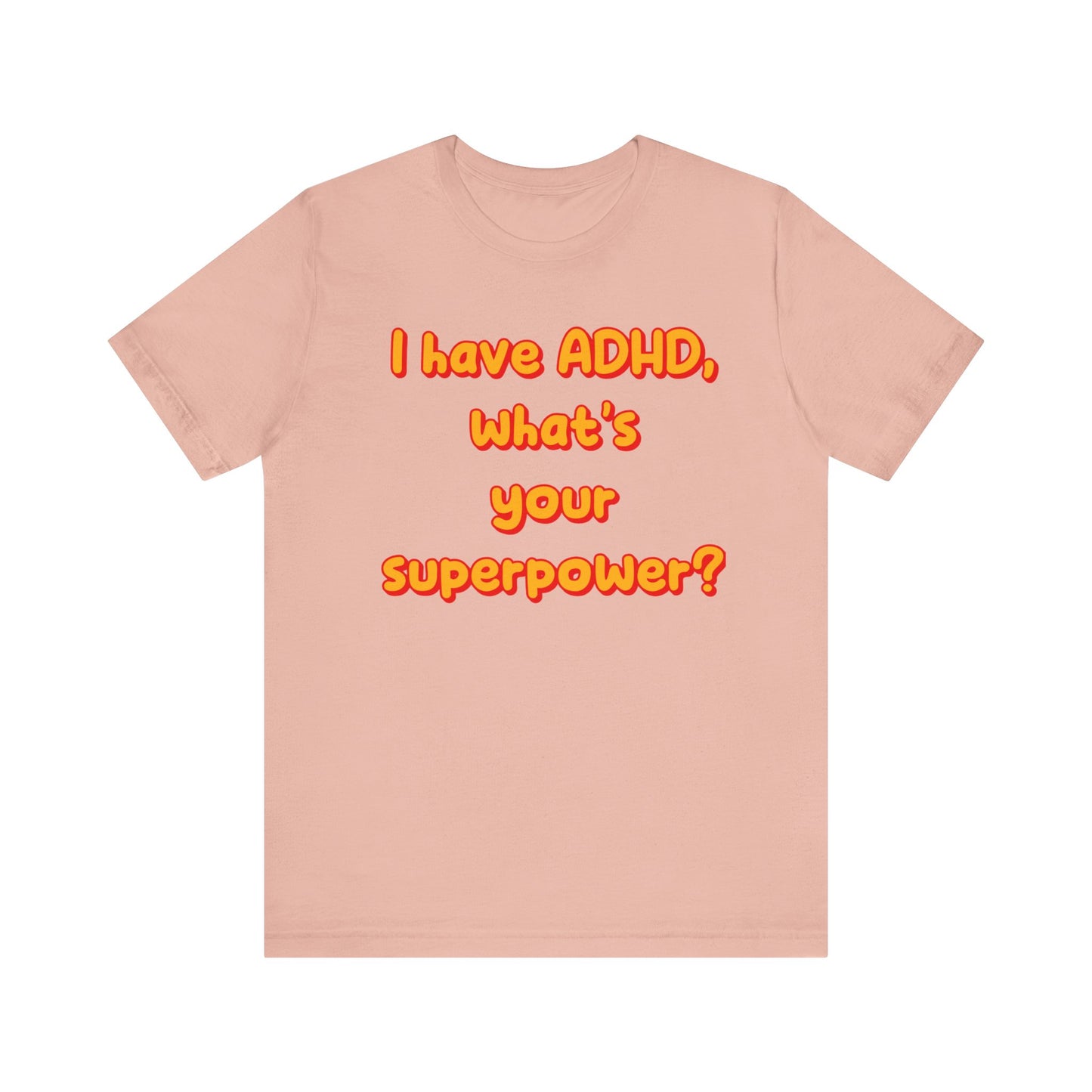 ADHD Superpower Unisex Short Sleeve Tee – Empowering Awareness Shirt - CoolCollectiveCo