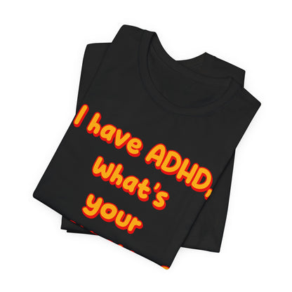 ADHD Superpower Unisex Short Sleeve Tee – Empowering Awareness Shirt - CoolCollectiveCo